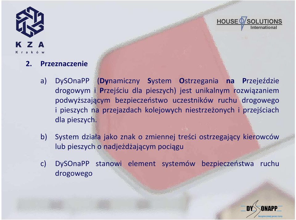 kolejowych niestrzeżonych i przejściach dla pieszych.