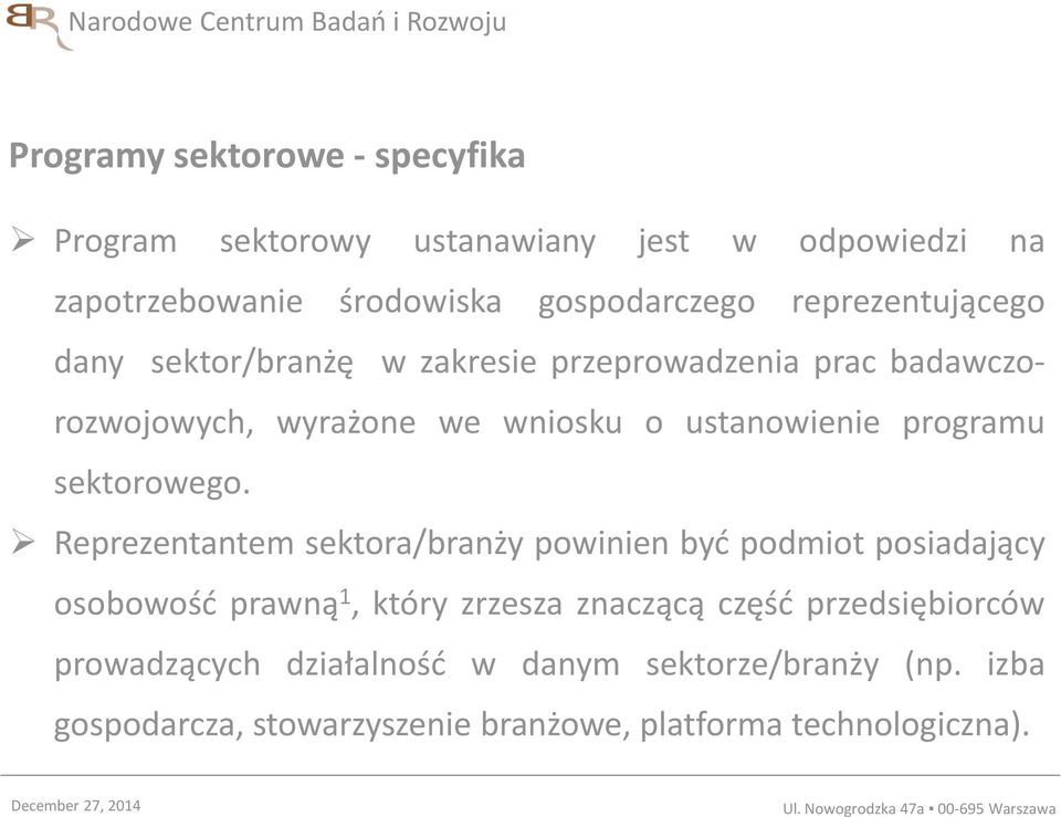 programu sektorowego.