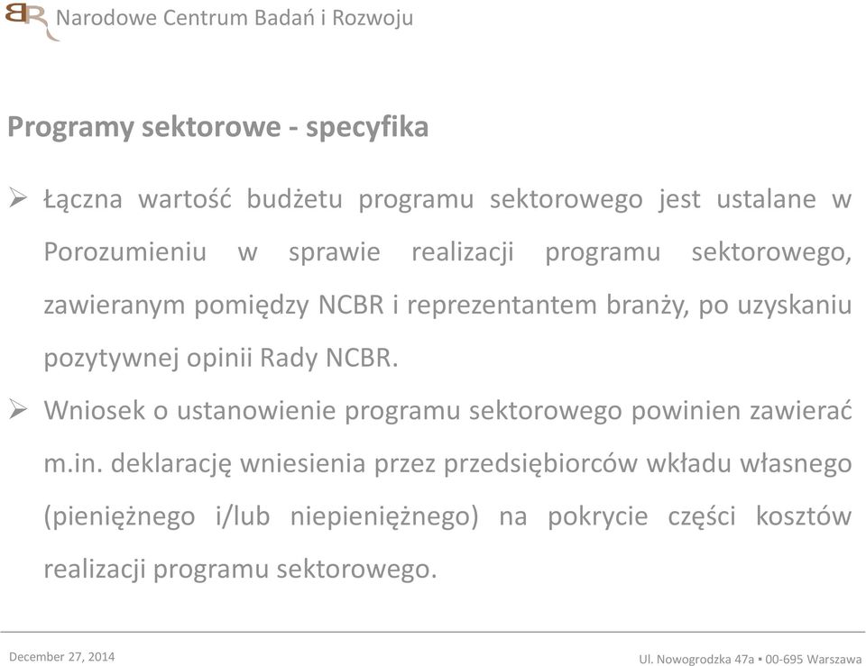 Rady NCBR. Wniosek o ustanowienie programu sektorowego powini