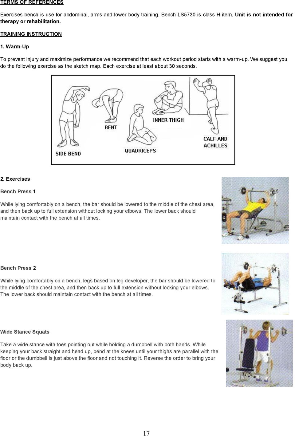 Each exercise at least about 30 seconds. 2.