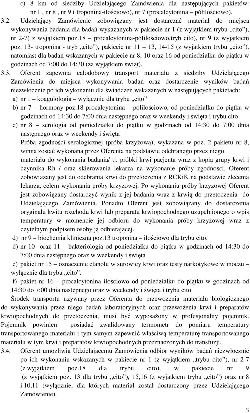 18 procalcytonina-półilościowo,tryb cito), nr 9 (z wyjątkiem poz.