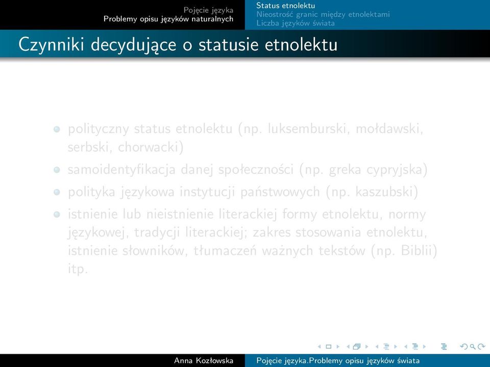 greka cypryjska) polityka językowa instytucji państwowych (np.