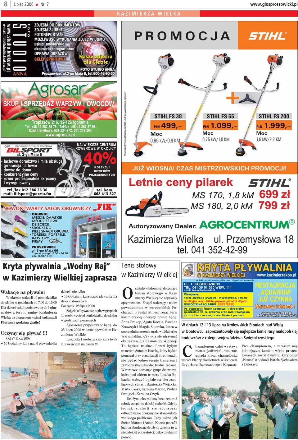 /fax 012 386 26 30 mail: Bilsport@poczta.fm NAJWIÊKSZE CENTRUM ROWEROWE W OKOLICY 40% KOLEKCJI ROWERÓW PRZECENIONYCH tel. kom.
