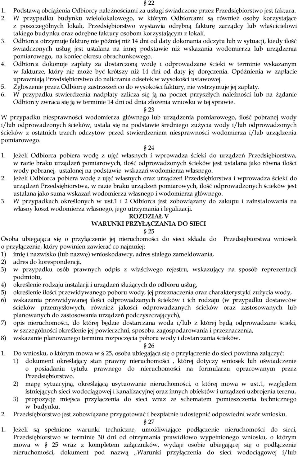 oraz odrębne faktury osobom korzystającym z lokali. 3.