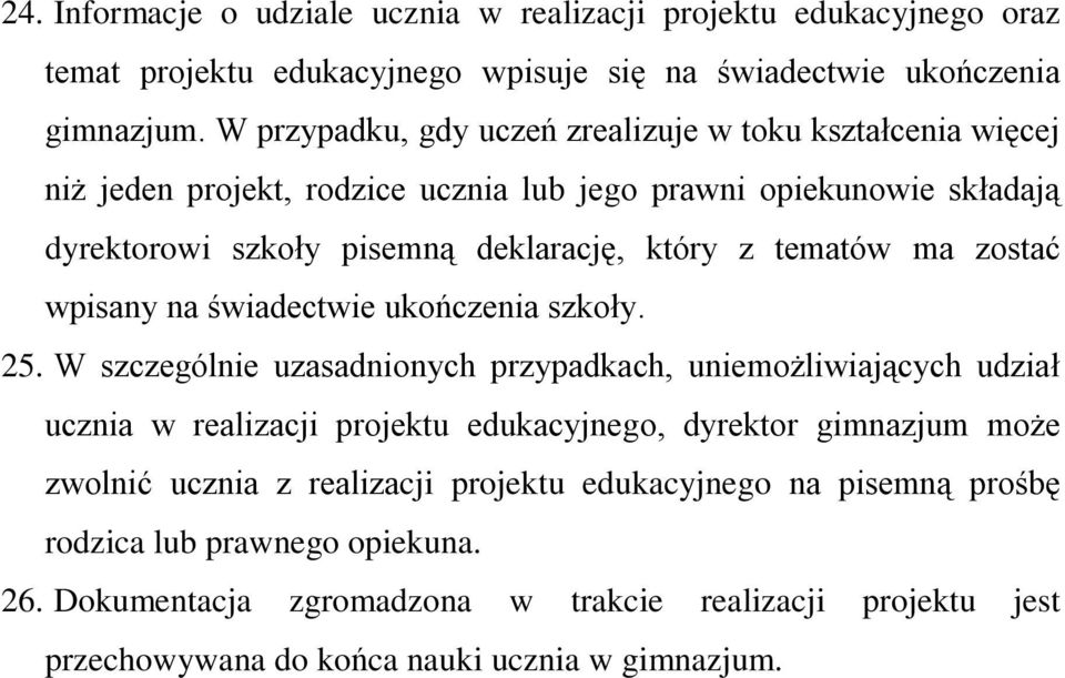 tematów ma zostać wpisany na świadectwie ukończenia szkoły. 25.