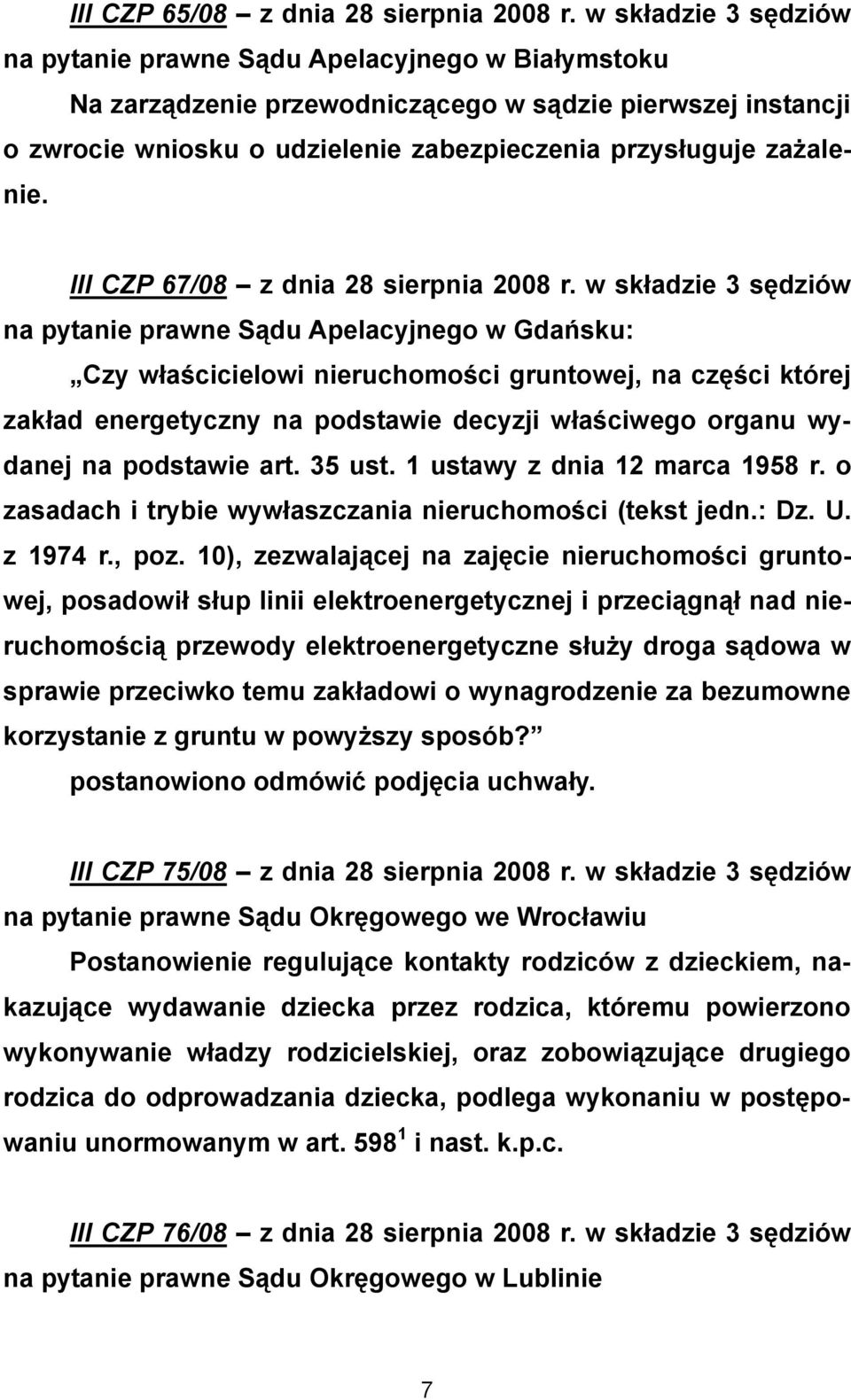 III CZP 67/08 z dnia 28 sierpnia 2008 r.