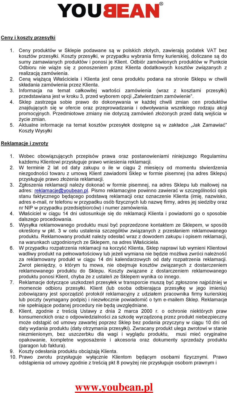 Odbiór zamówionych produktów w Punkcie Odbioru nie wiąże się z ponoszeniem przez Klienta dodatkowych kosztów związanych z realizacją zamówienia. 2.