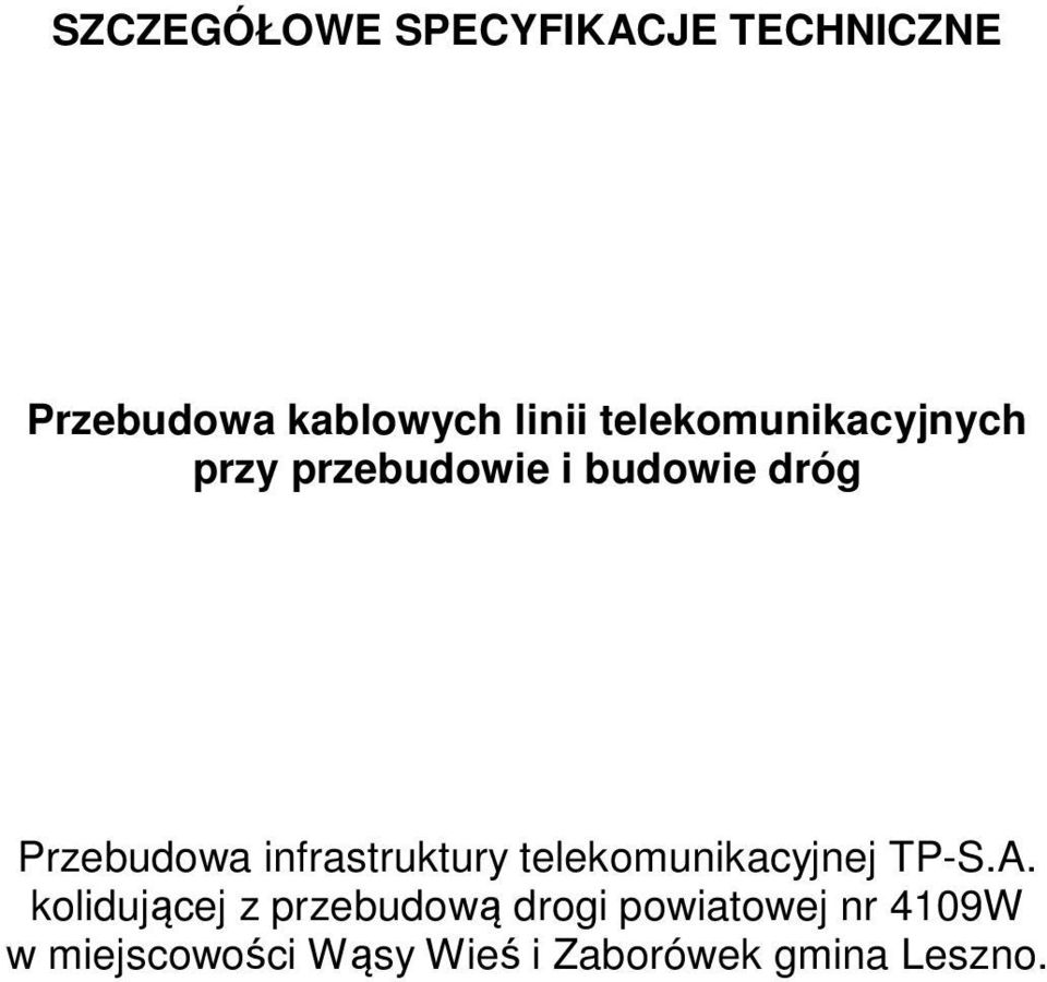 infrastruktury telekomunikacyjnej TP-S.A.