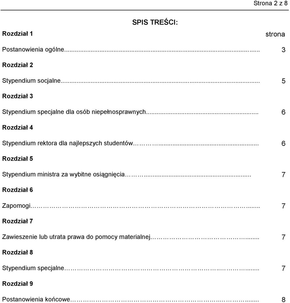 .. 6 Rozdział 4 Stypendium rektora dla najlepszych studentów.