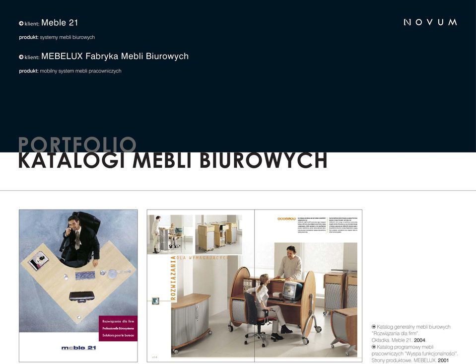 Katalog generalny mebli biurowych Rozwiązania dla firm. Okładka. Meble 21. 2004.