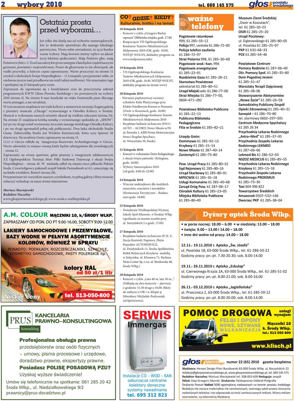To od nas zależy kto przez następne 4 lata będzie rządził naszymi gminami, powiatem i województwem. Prawo do głosowania to nie obowiązek, ale wielki przywilej, o którym często zapominamy.