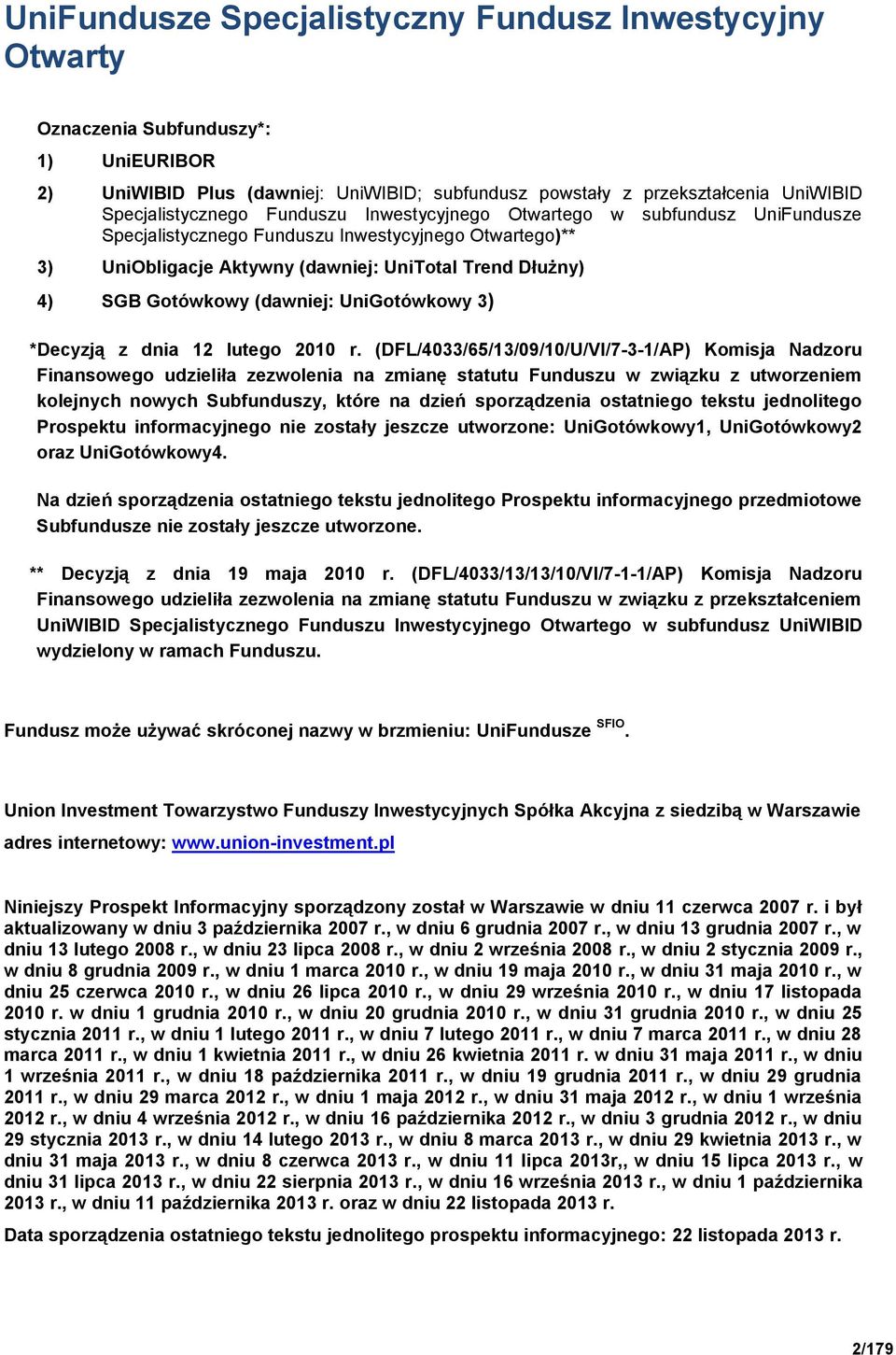 UniGotówkowy 3) *Decyzją z dnia 12 lutego 2010 r.