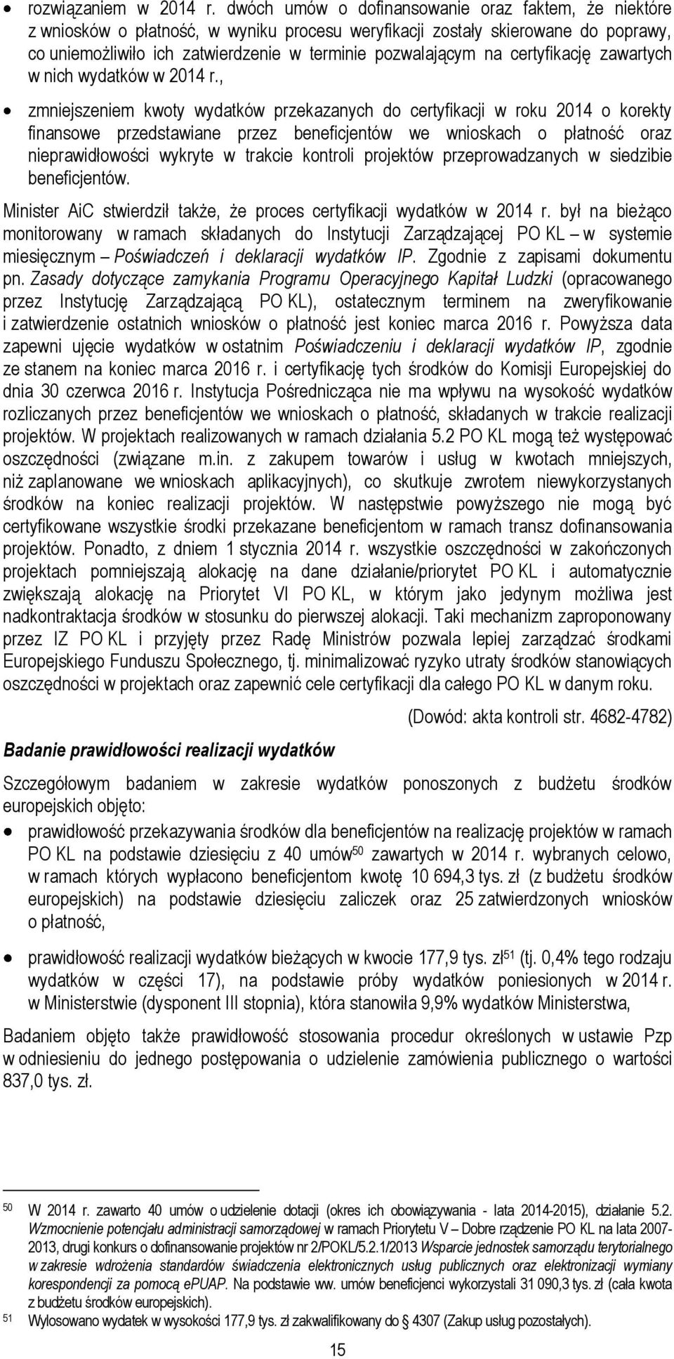 certyfikację zawartych w nich wydatków w 2014 r.