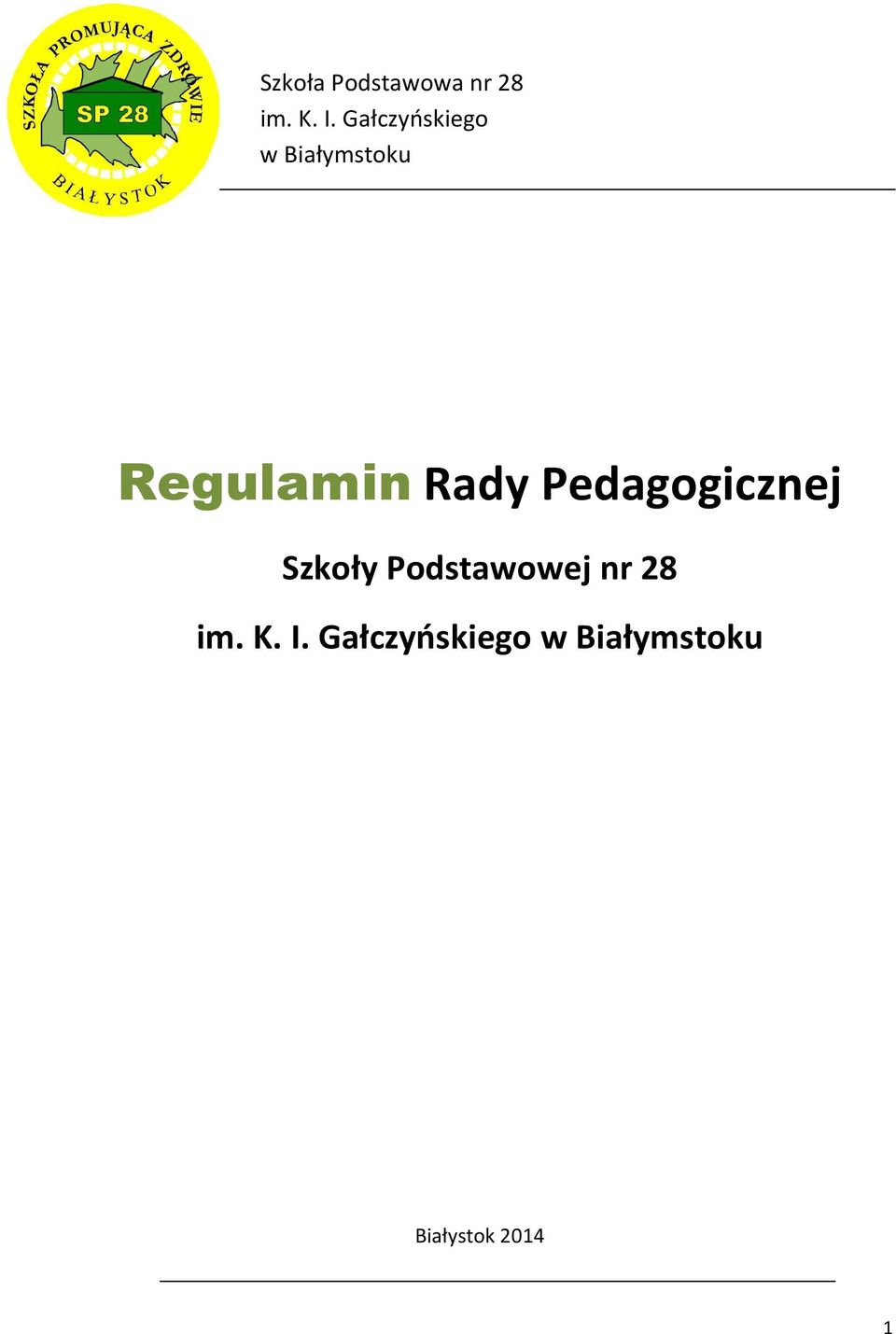 Pedagogicznej Szkoły Podstawowej nr 28 im.