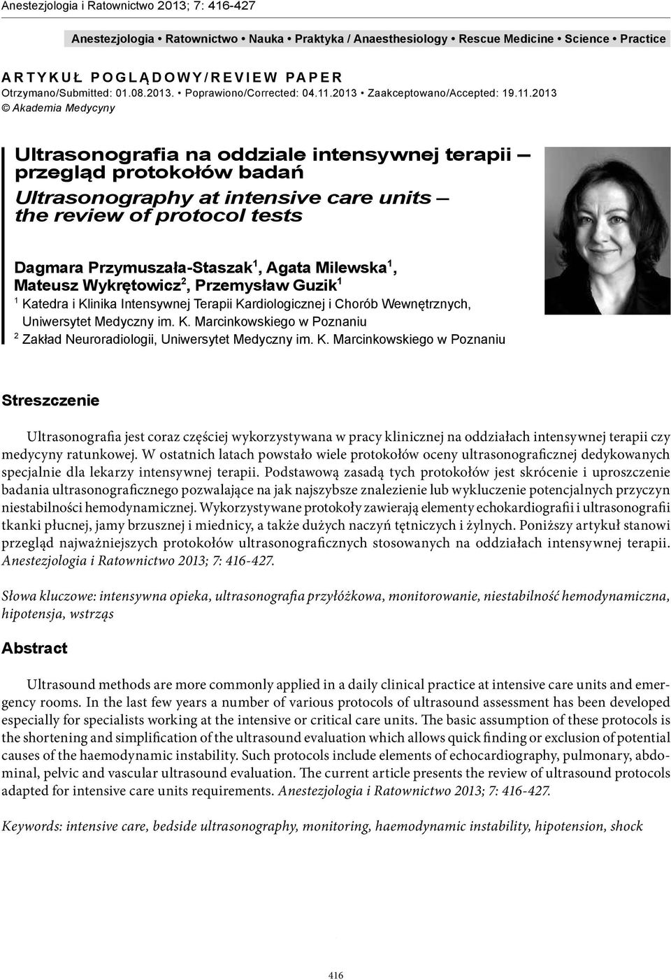 2013 Akademia Medycyny Ultrasonografia na oddziale intensywnej terapii przegląd protokołów badań Ultrasonography at intensive care units the review of protocol tests Dagmara Przymuszała-Staszak 1,