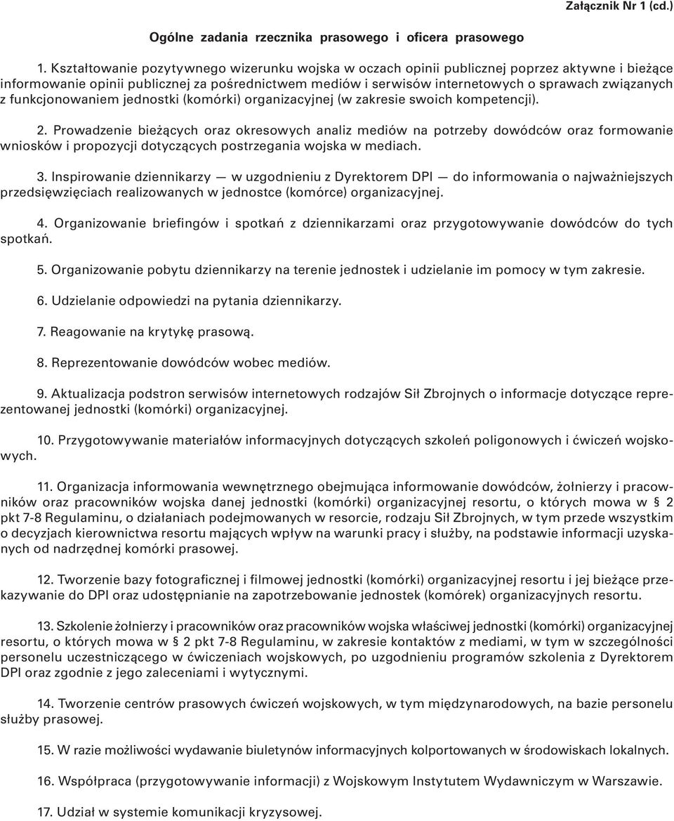 funkcjonowaniem jednostki (komórki) organizacyjnej (w zakresie swoich kompetencji). 2.