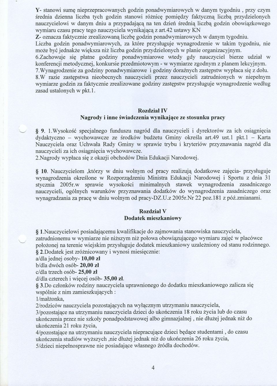 42 ustawy KN z- oznacza faktycznie zrealizowana liczbe godzin ponadwymiarowych w danym tygodniu.