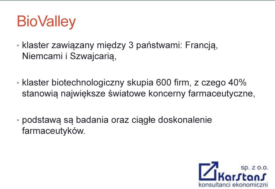 firm, z czego 40% stanowią największe światowe koncerny