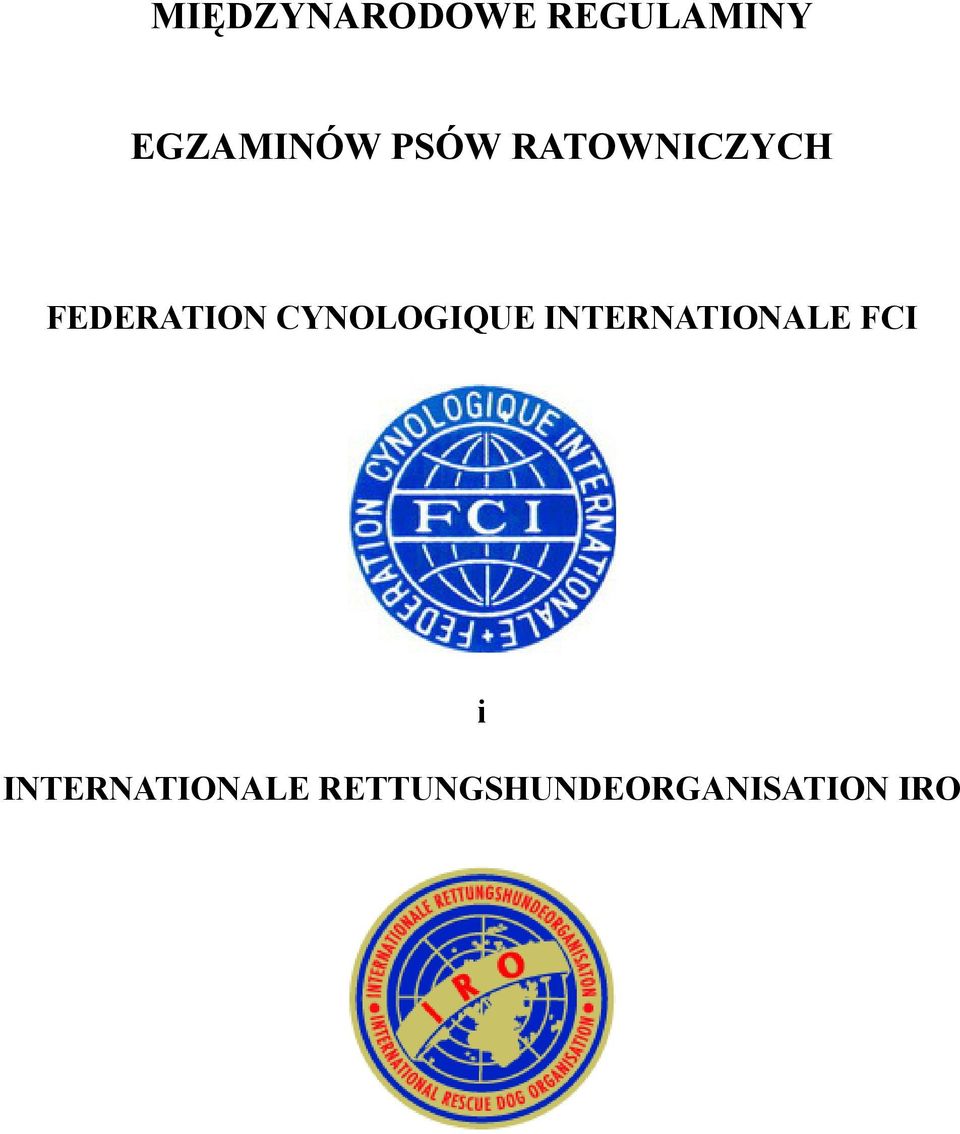 CYNOLOGIQUE INTERNATIONALE FCI i