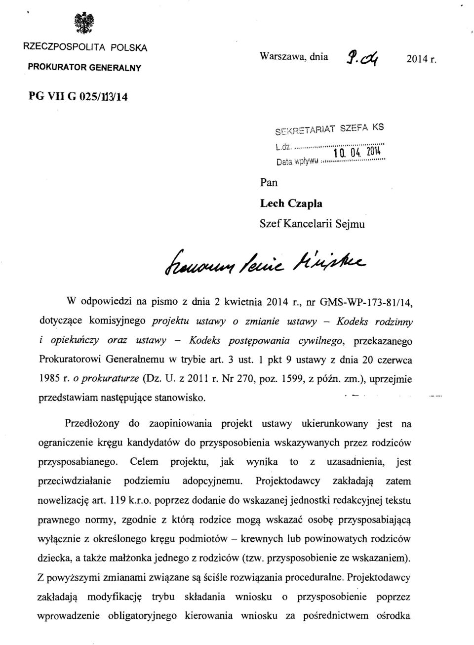, nr GMS-WP-173-81114, dotyczące komisyjnego projektu ustawy o zmianie ustawy - Kodeks rodzinny i opiekuńczy oraz ustawy - Kodeks postępowania cywilnego, przekazanego Prokuratorowi Generalnemu w