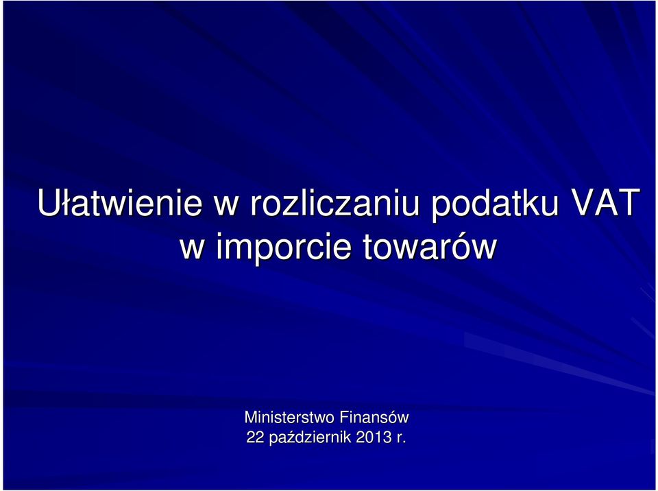 towarów Ministerstwo