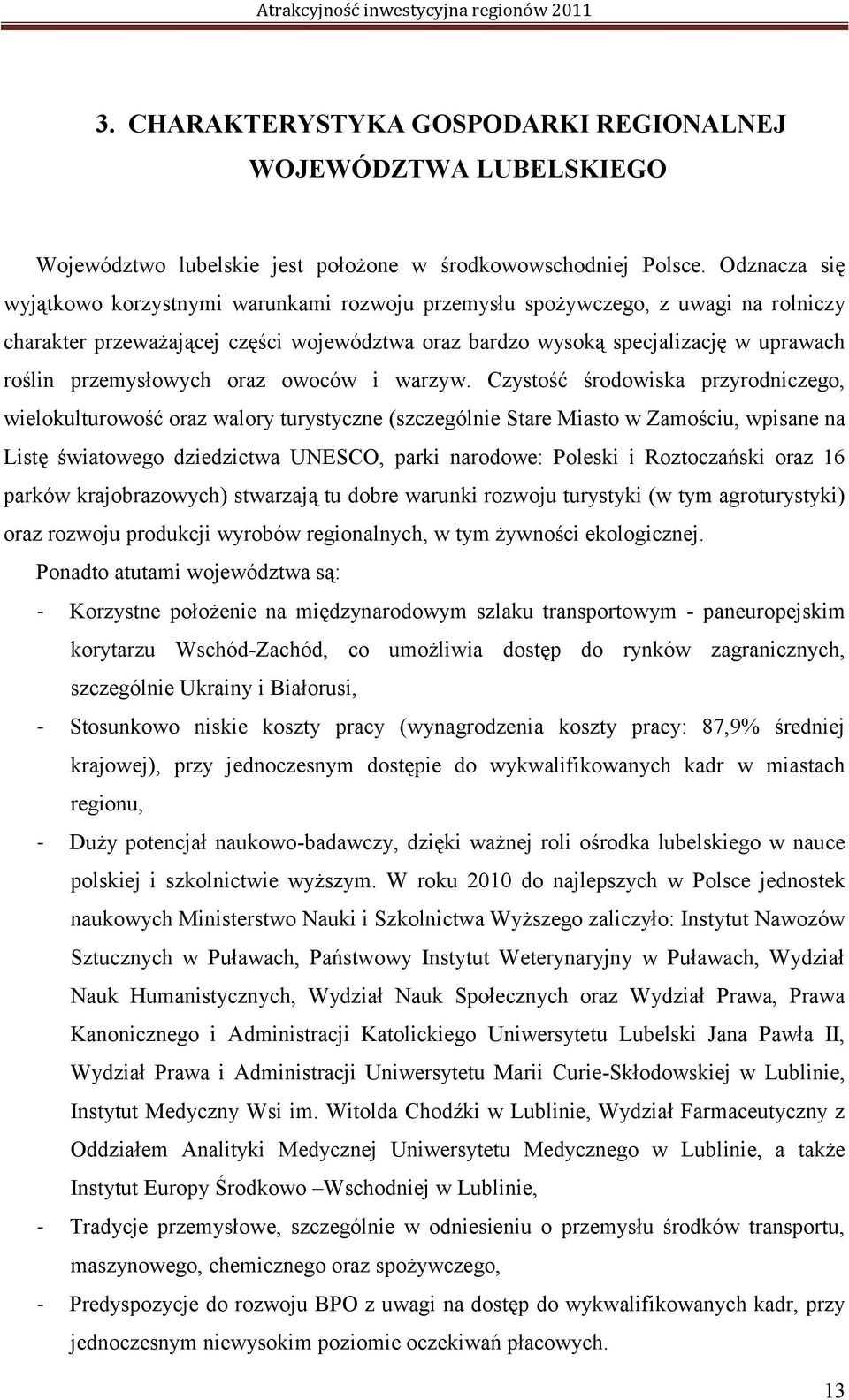 przemysłowych oraz owoców i warzyw.