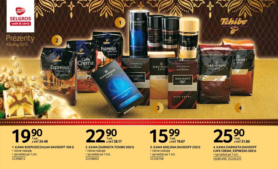 KAWA ZIARNISTA TCHIBO 500 G różne rodzaje sprzedaż po 9886 15 99 z VAT 19.67.