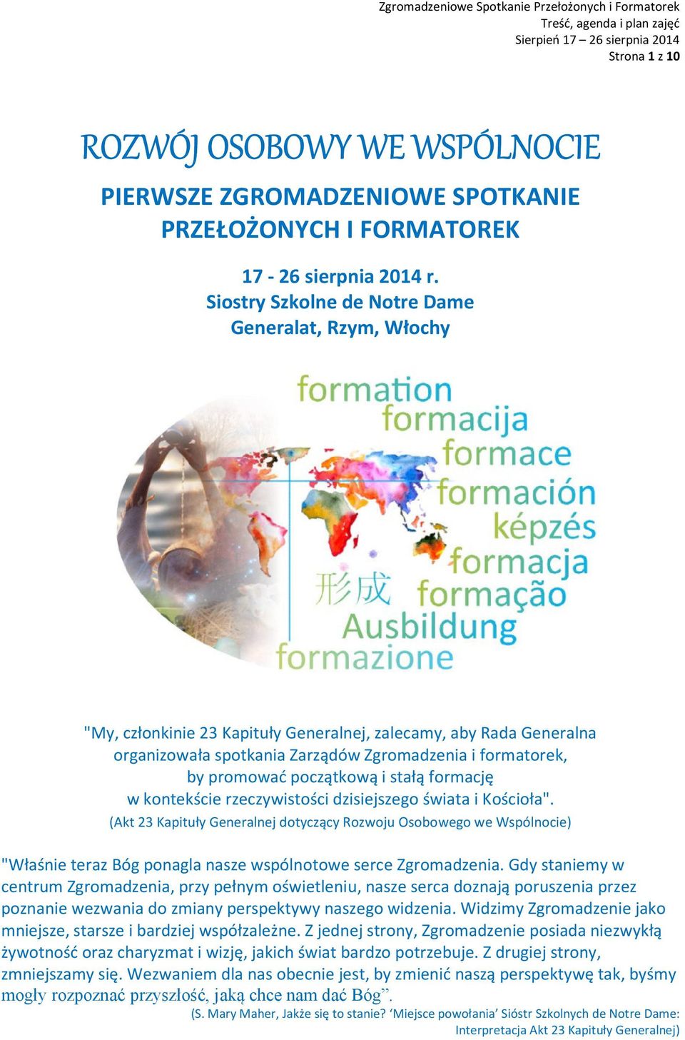 początkową i stałą formację w kontekście rzeczywistości dzisiejszego świata i Kościoła".