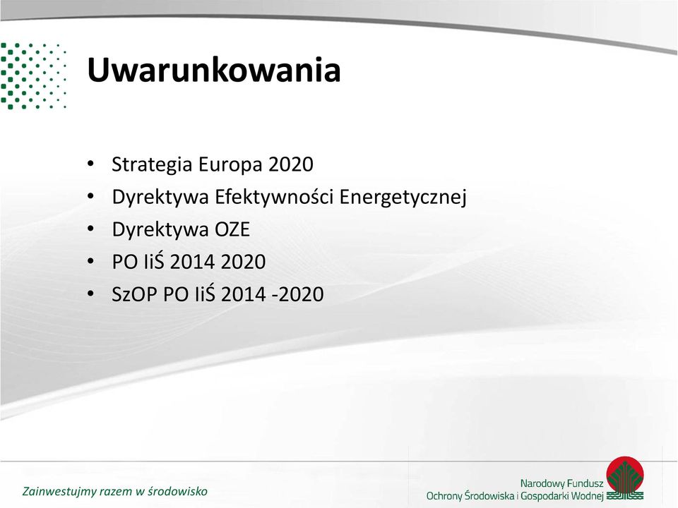 Energetycznej Dyrektywa OZE PO