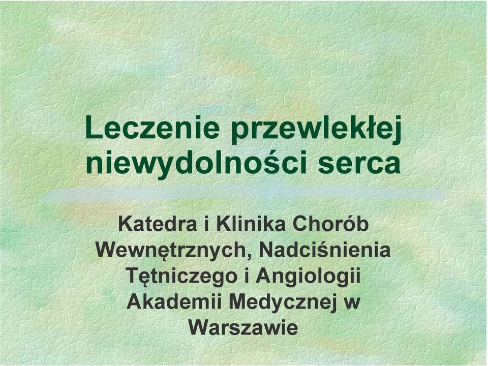 Wewnętrznych, Nadciśnienia