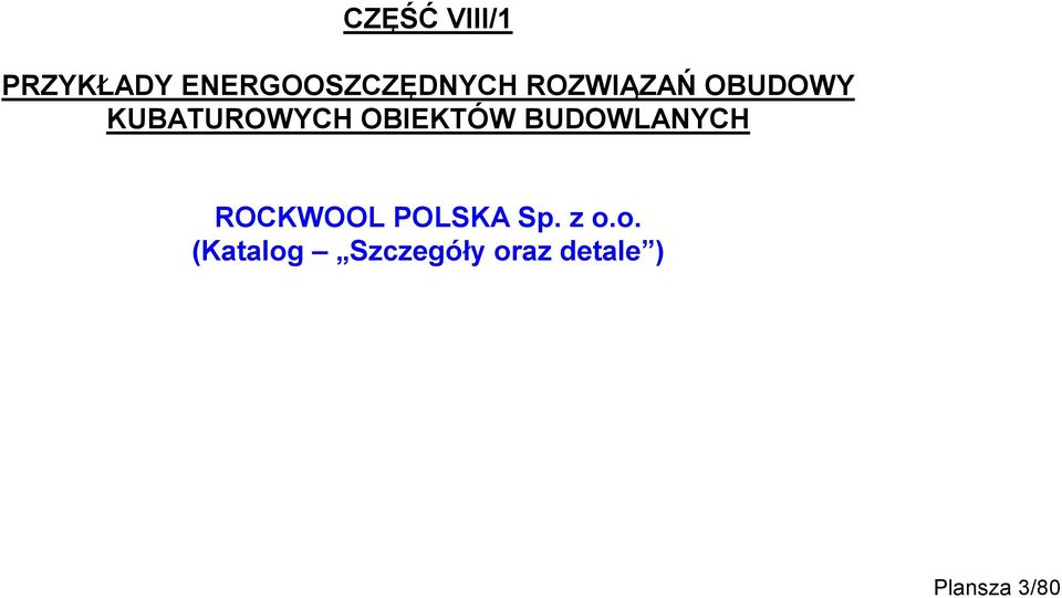BUDOWLANYCH ROCKWOOL POLSKA Sp. z o.