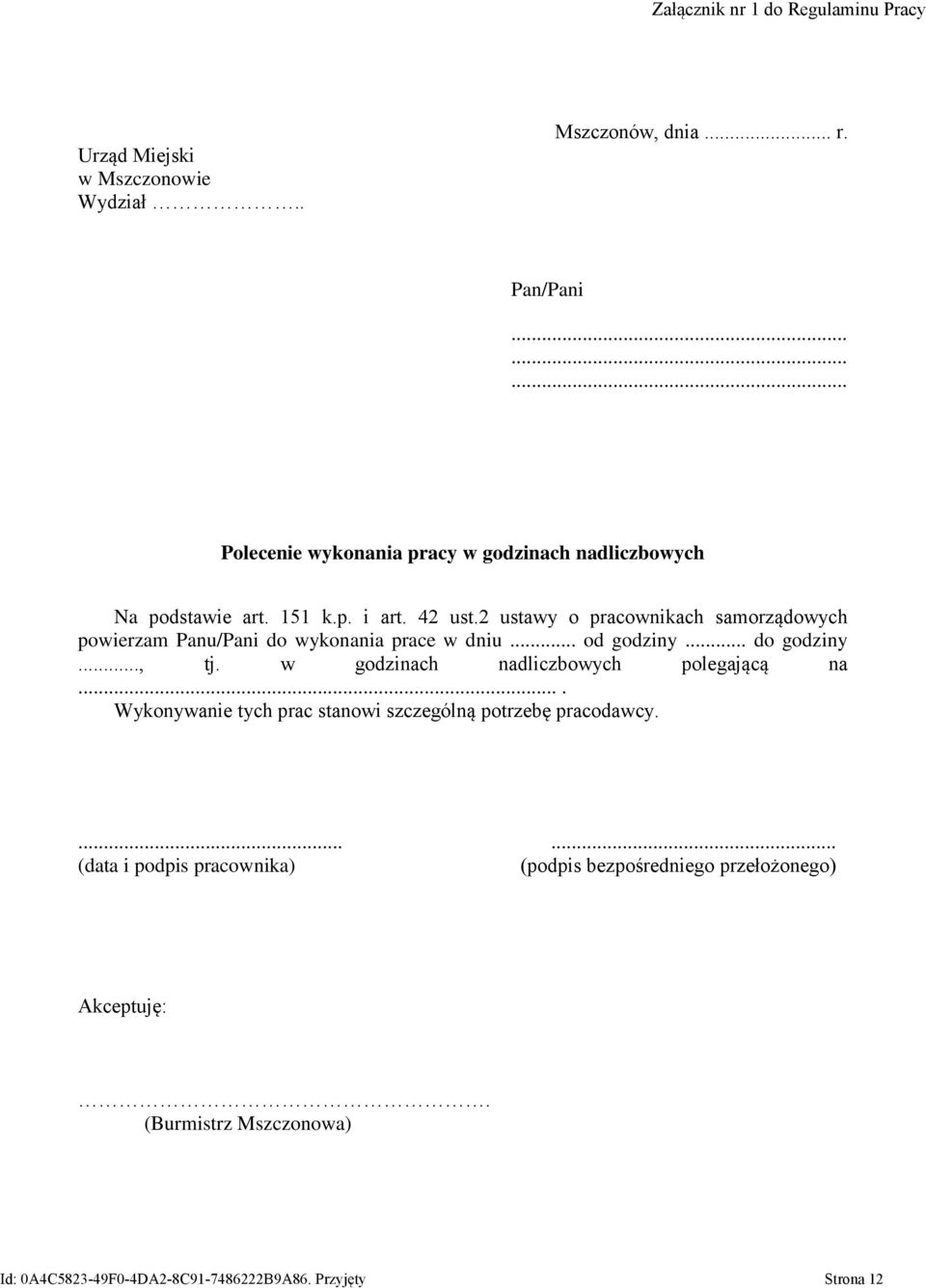 2 ustawy o pracownikach samorządowych powierzam Panu/Pani do wykonania prace w dniu... od godziny... do godziny..., tj.