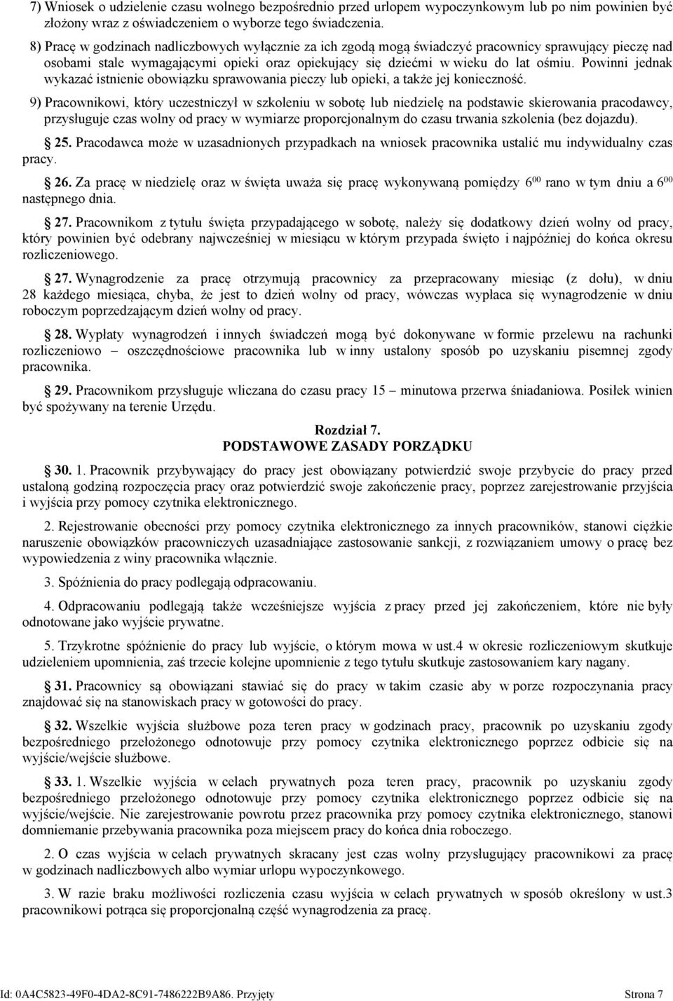 Powinni jednak wykazać istnienie obowiązku sprawowania pieczy lub opieki, a także jej konieczność.