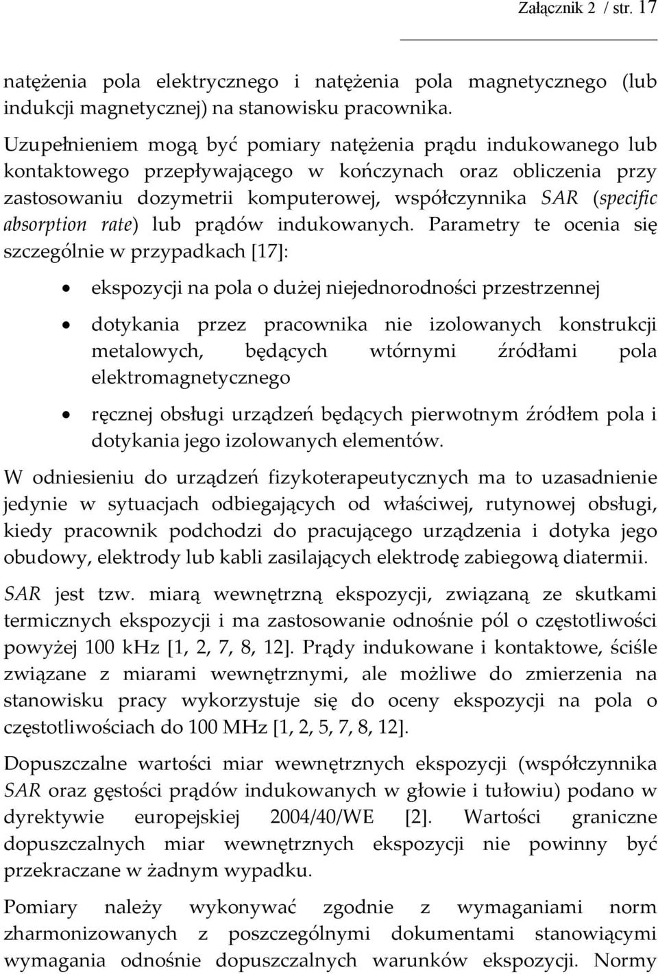 absorption rate) lub prądów indukowanych.