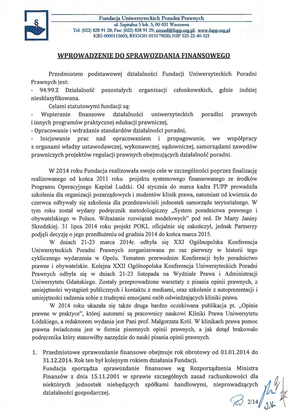 Z Działalność pozostałych organizacji członkowskich, gdzie indziej niesklasyfikowana.