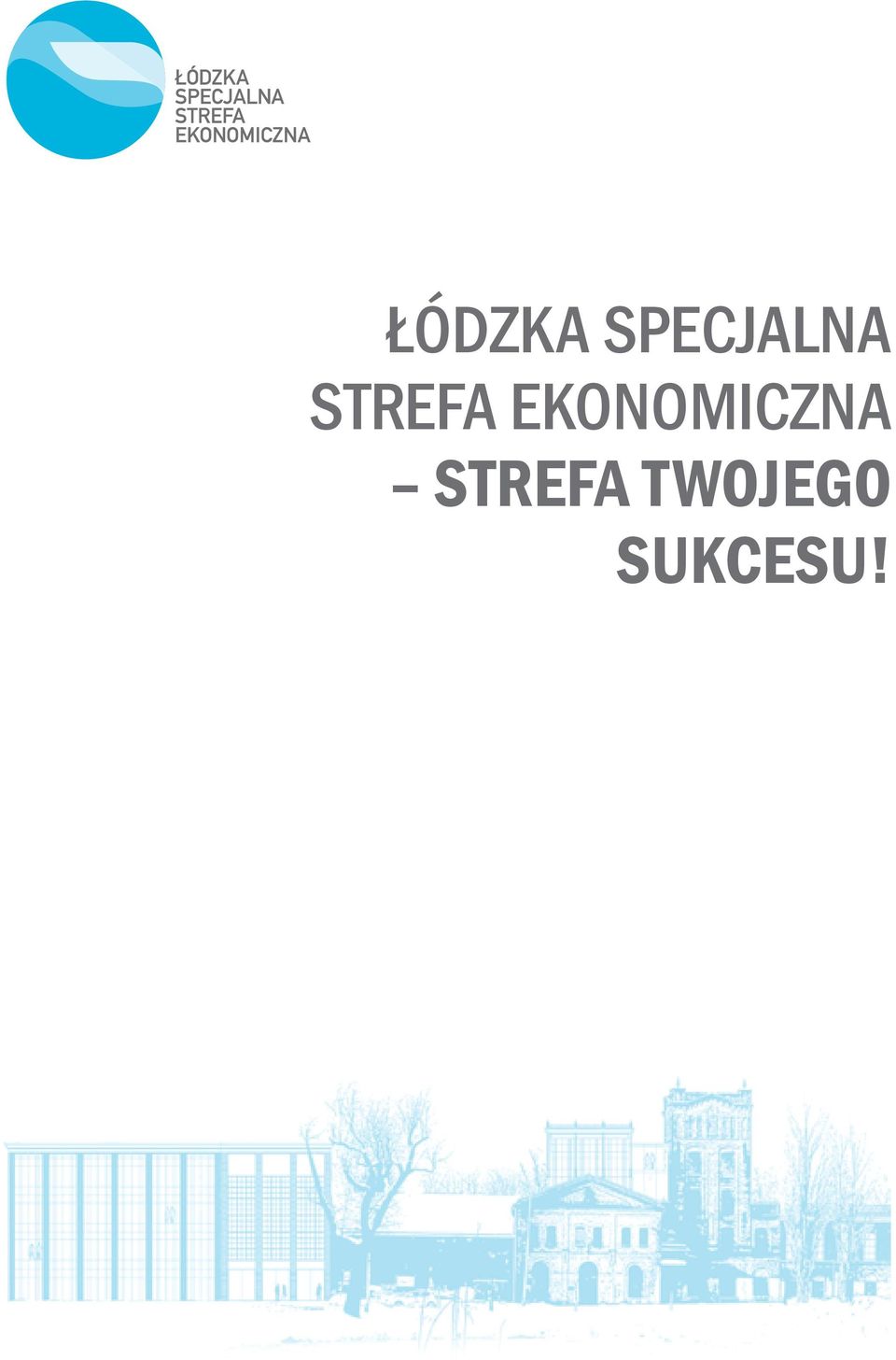 BEZPOŚREDNICH INWESTYCJI STREFA