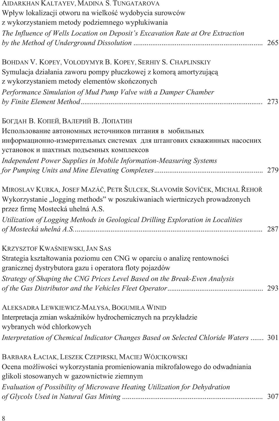 the Method of Underground Dissolution... 265 BOHDAN V. KOPEY, VOLODYMYR B. KOPEY, SERHIY S.