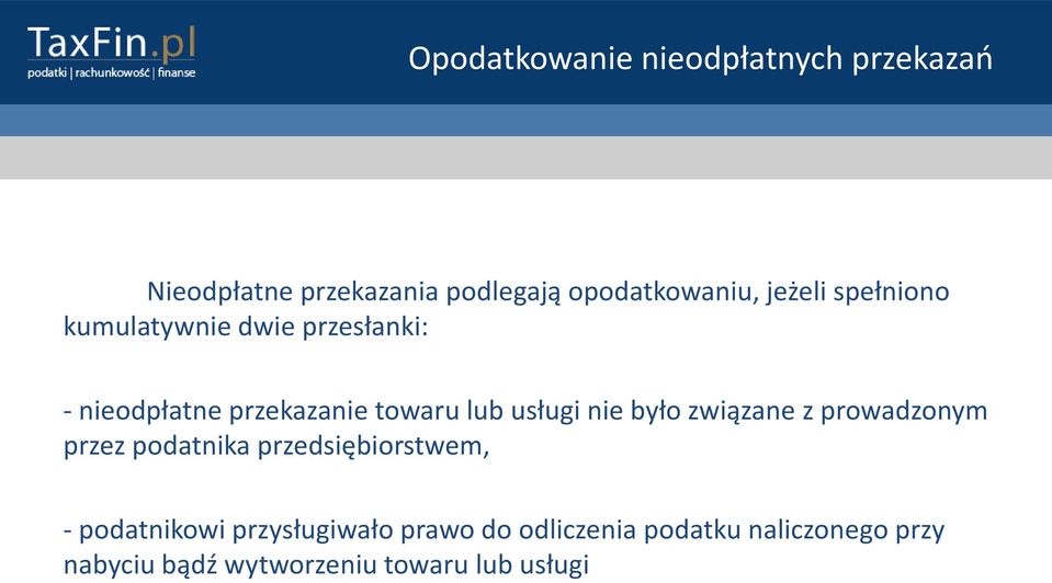 usługi nie było związane z prowadzonym przez podatnika przedsiębiorstwem, - podatnikowi