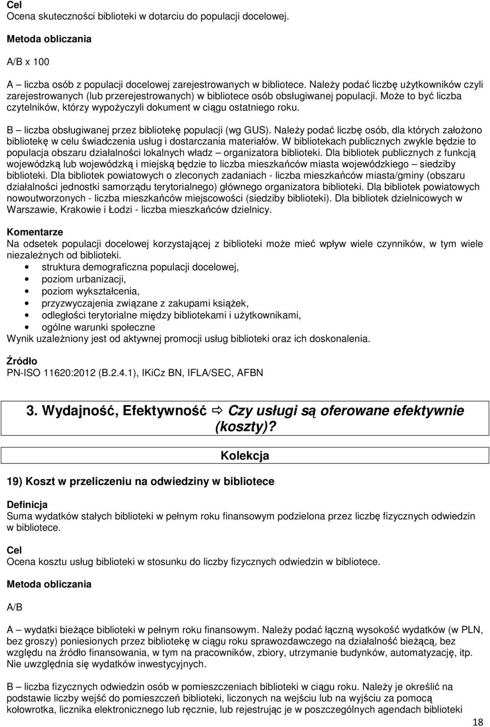 Może to być liczba czytelników, którzy wypożyczyli dokument w ciągu ostatniego roku.