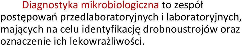 laboratoryjnych, mających na celu