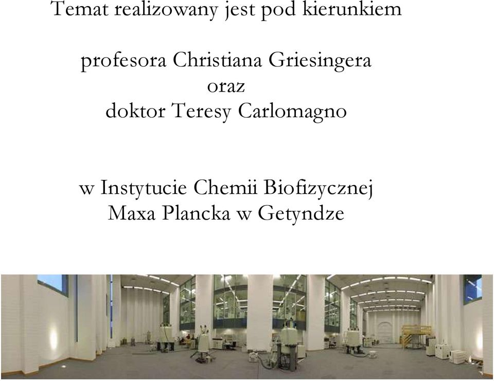 doktor Teresy Carlomagno w Instytucie