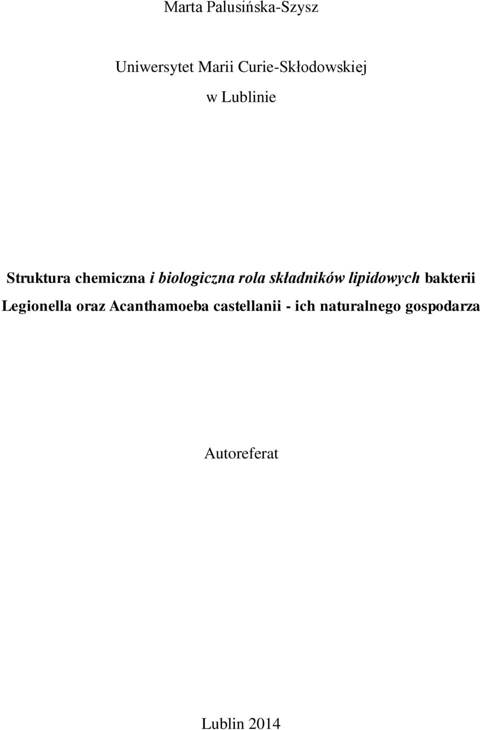 biologiczna rola składników lipidowych bakterii Legionella