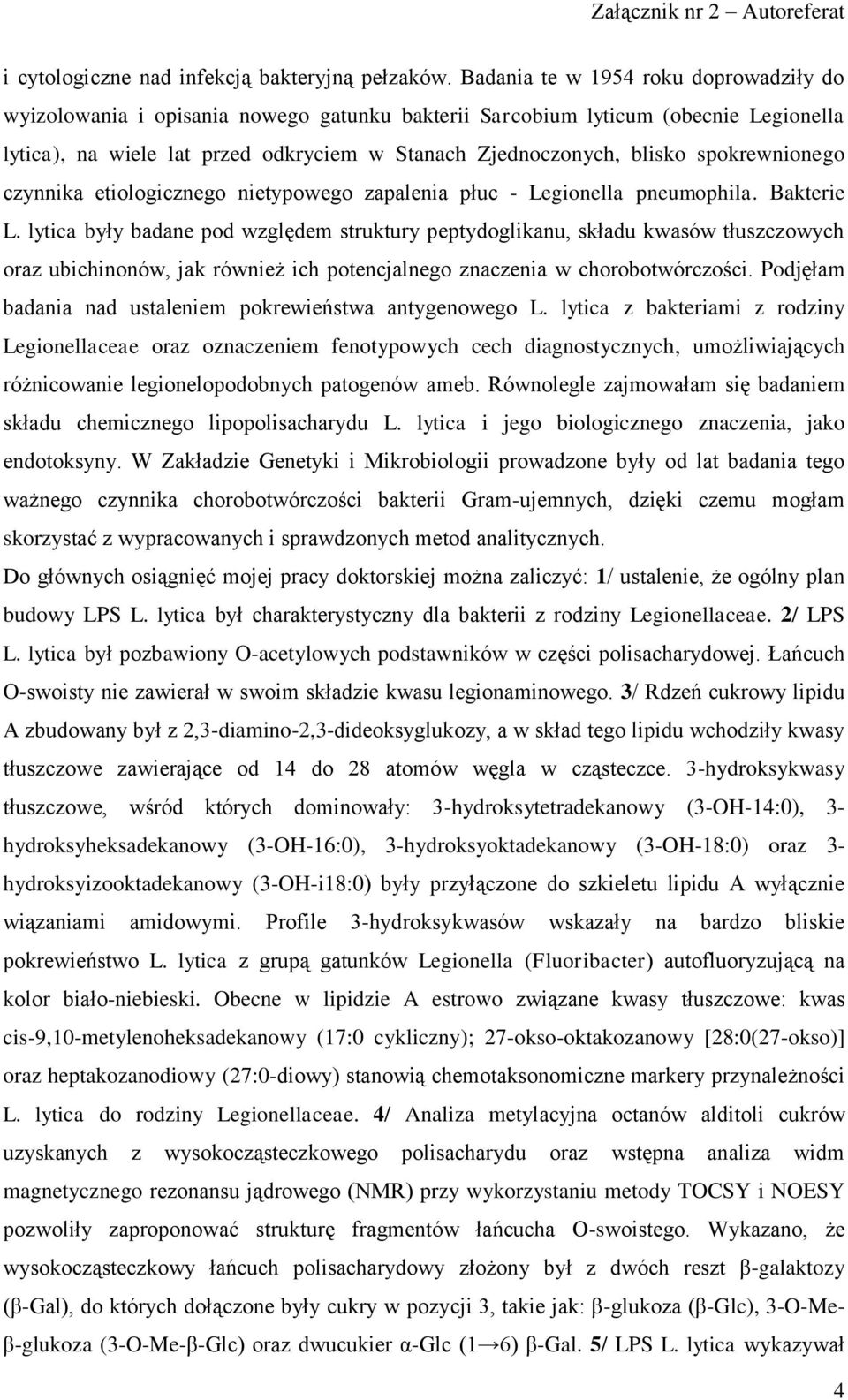 spokrewnionego czynnika etiologicznego nietypowego zapalenia płuc - Legionella pneumophila. Bakterie L.
