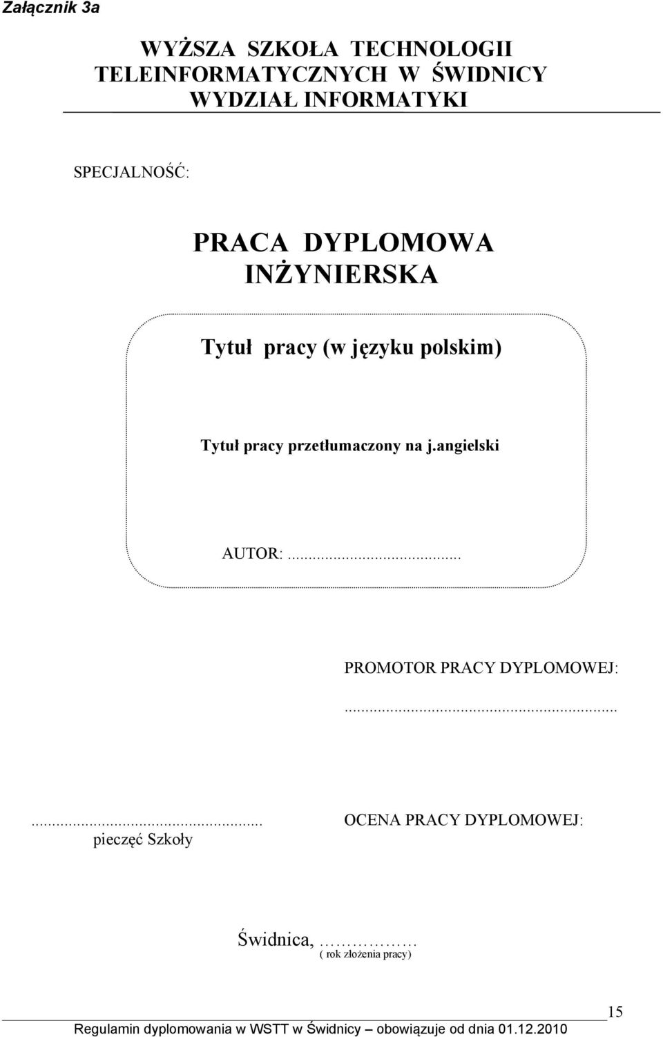 polskim) Tytuł pracy przetłumaczony na j.angielski AUTOR:.
