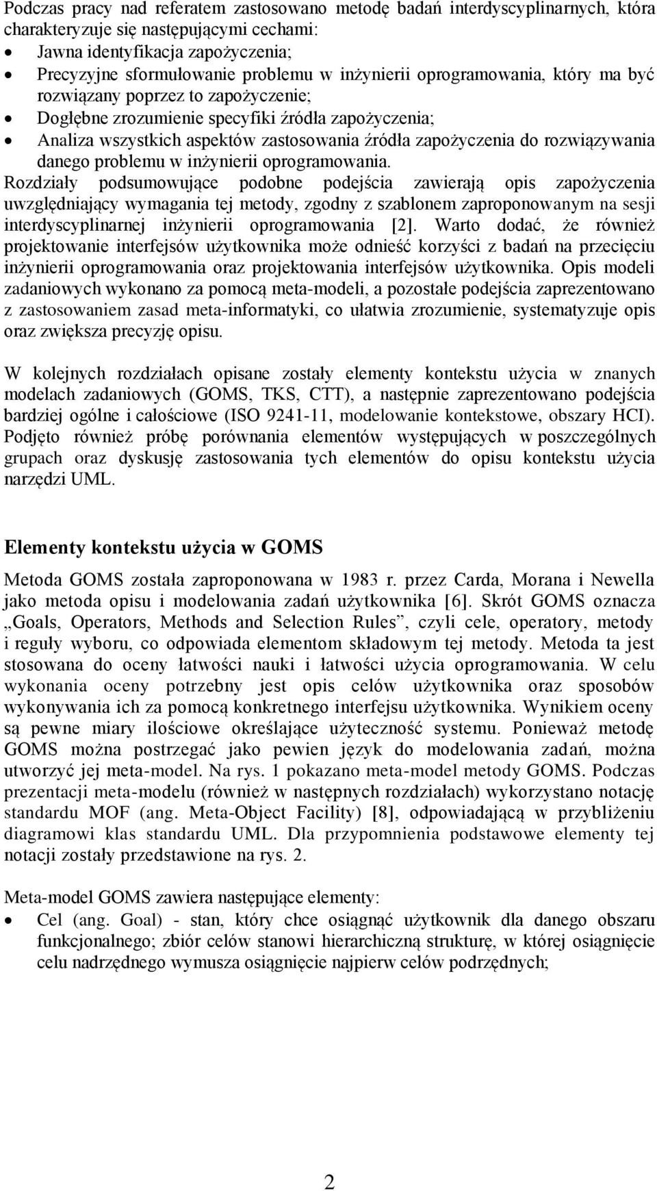 rozwiązywania danego problemu w inżynierii oprogramowania.