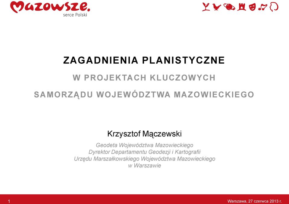 Mazowieckiego Dyrektor Departamentu Geodezji i Kartografii Urzędu