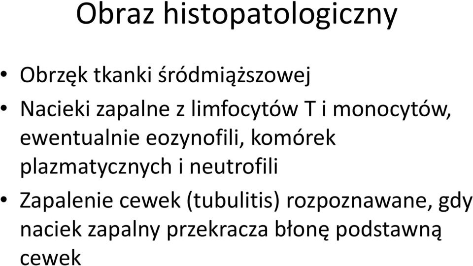 komórek plazmatycznych i neutrofili Zapalenie cewek