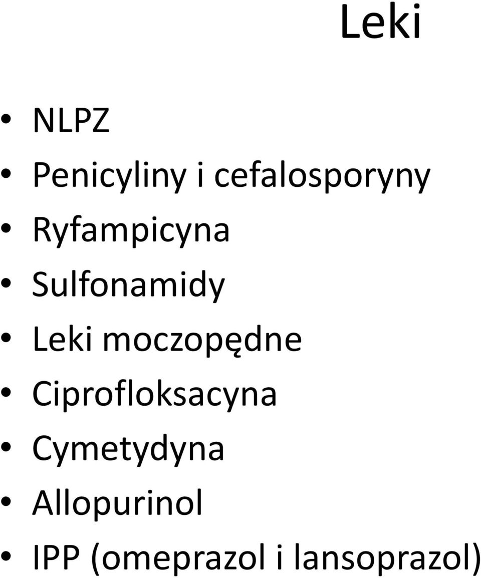 moczopędne Ciprofloksacyna