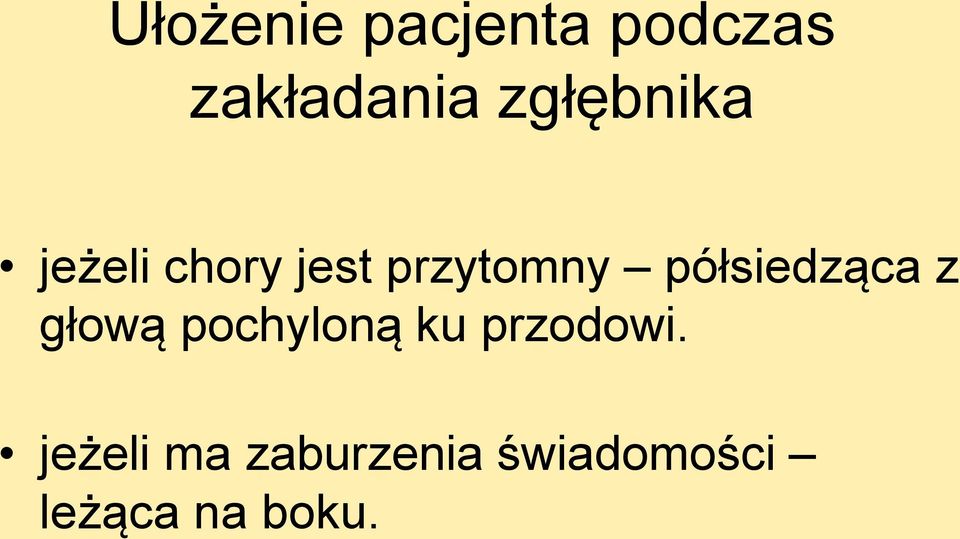 półsiedząca z głową pochyloną ku przodowi.