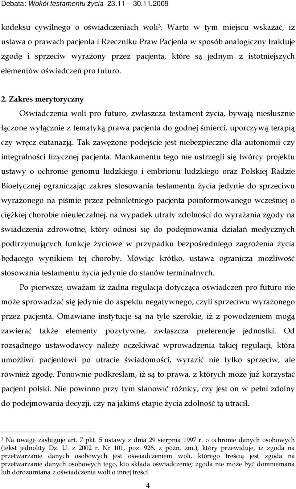 oświadczeń pro futuro. 2.